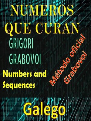 cover image of Números que Curan Grigori Grabovoi Método Oficial